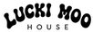 Lucki Moo House - Home